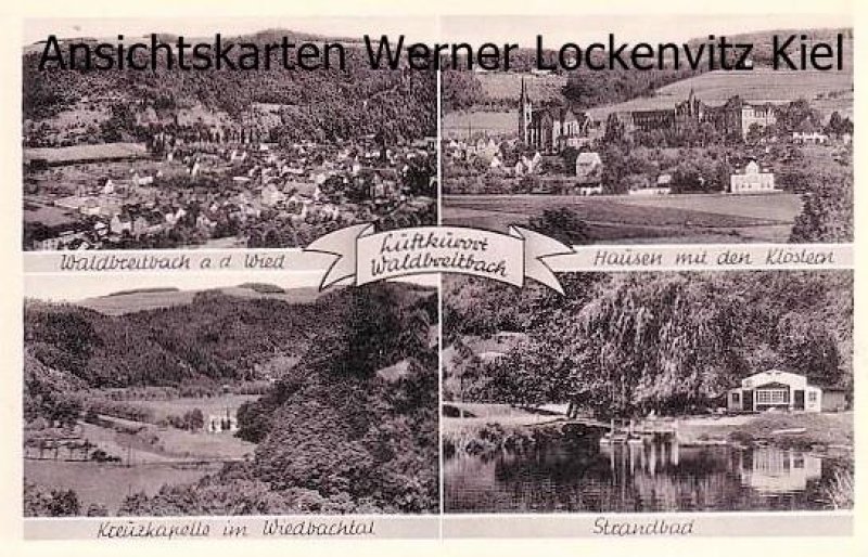 Ansichtskarte Waldbreitbach Panorama Hausen mit den Klöstern Kreuzkapelle im Wiedbachtal Strandbach
