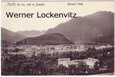 Ansichtskarte Österreich Bad Ischl Panorama mit Kaiserlicher Villa  Oberösterreich