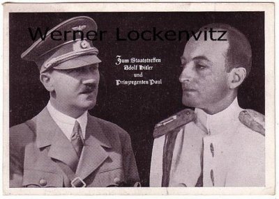 Ansichtskarte Zum Staatstreffen Adolf Hitler und Prinzregent Paul von Jugoslawien mit Sonderstempel