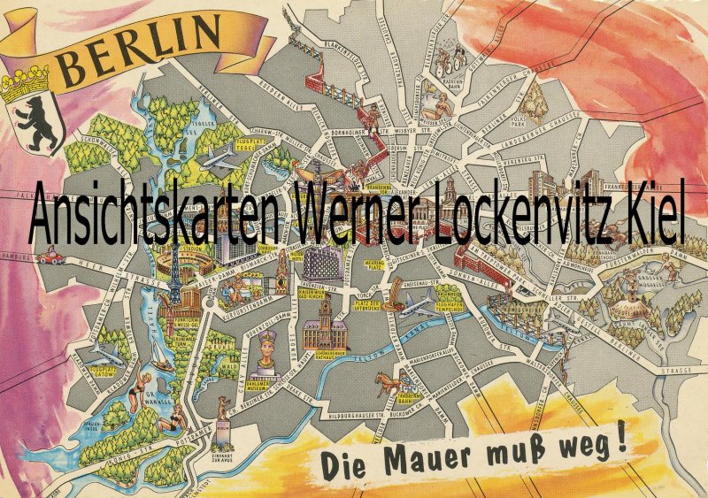 Ansichtskarte Berlin Stadtplan Die Mauer muß weg!