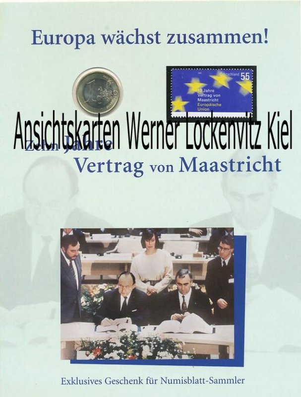 Gedenkblatt Europa wächst zusammen! 10 Jahre Vertrag von Maastricht
