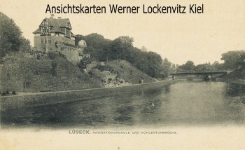 Ansichtskarte Lübeck Navigationsschule und Mühlentorbrücke